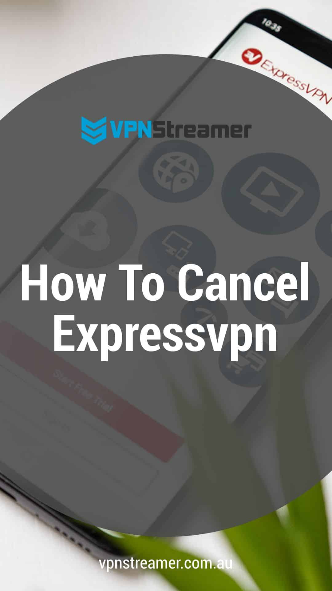How To Cancel Expressvpn