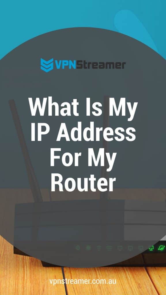 What Is My IP Address For My Router