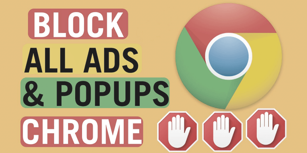 How to Block All Ads On Chrome