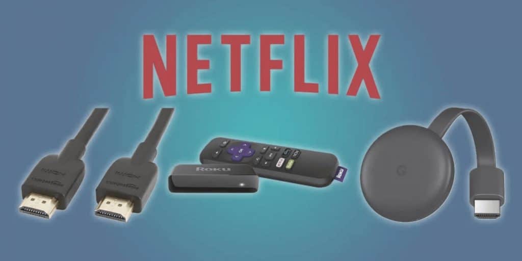 How To Watch Netflix Without A Smart TV